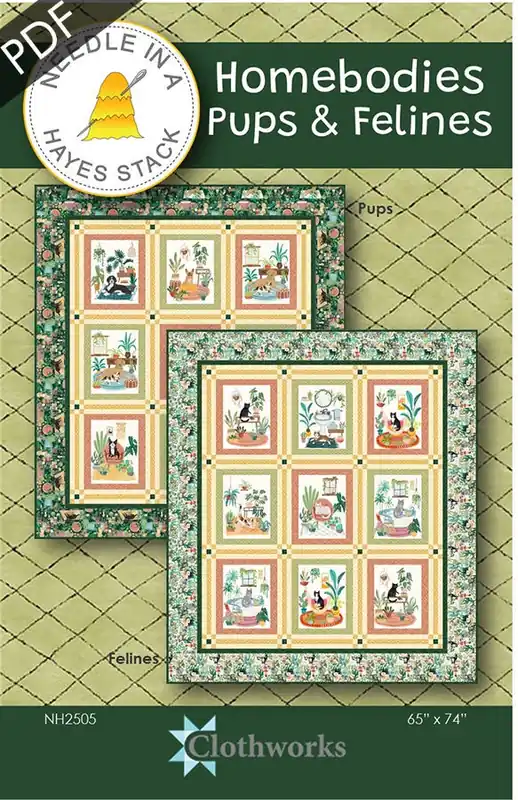Grab Now Homebodies - Pups & Felines Downloadable PDF Quilt Pattern | Needle in a Hayes Stack