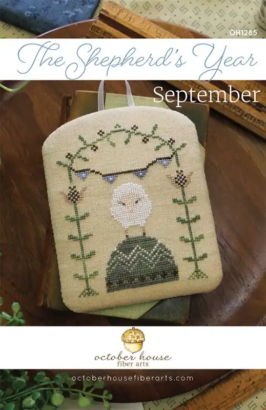 Today Only The Shepherd's Year September Cross Stitch Pattern | October House Fiber Arts