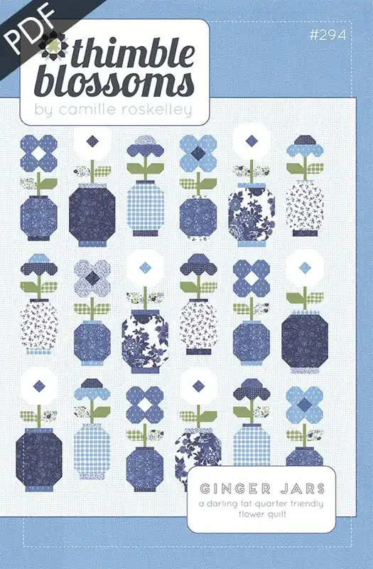 Budget Ginger Jars Downloadable PDF Quilt Pattern | Thimble Blossoms