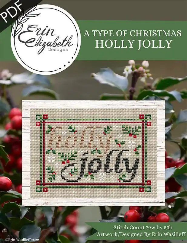 Limited Time A Type of Christmas Holly Jolly Downloadable PDF Cross Stitch Pattern | Erin Elizabeth Designs