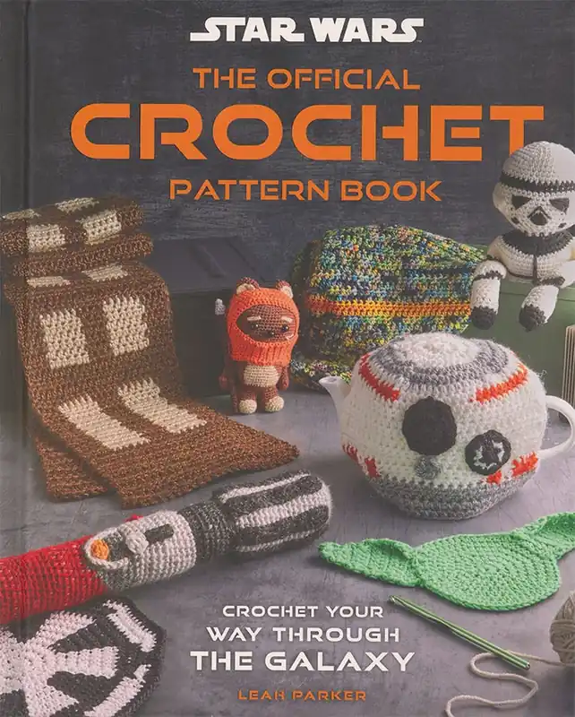 Star Wars: The Official Crochet Pattern Book | Leah Parker #IE-637915 Don’t Miss Out