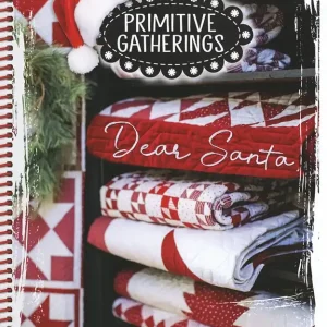 While Supplies Last Dear Santa Quilt Book | Primitive Gatherings #PRI-1021