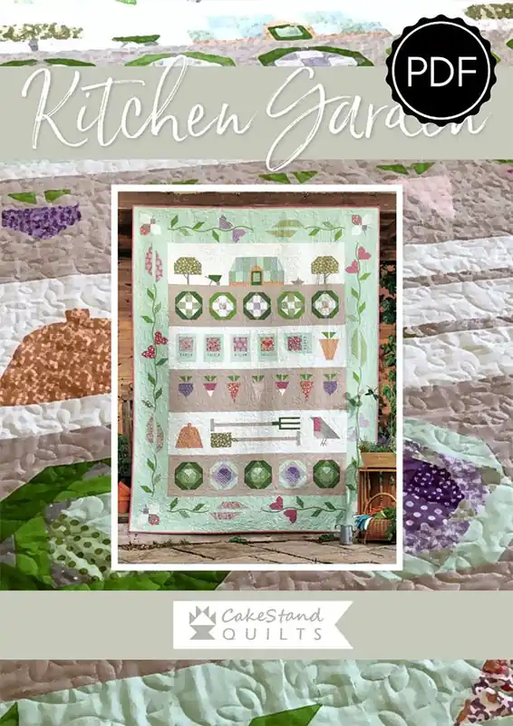 Discount Kitchen Garden Downloadable PDF Quilting eBook | Cakestand Quilts