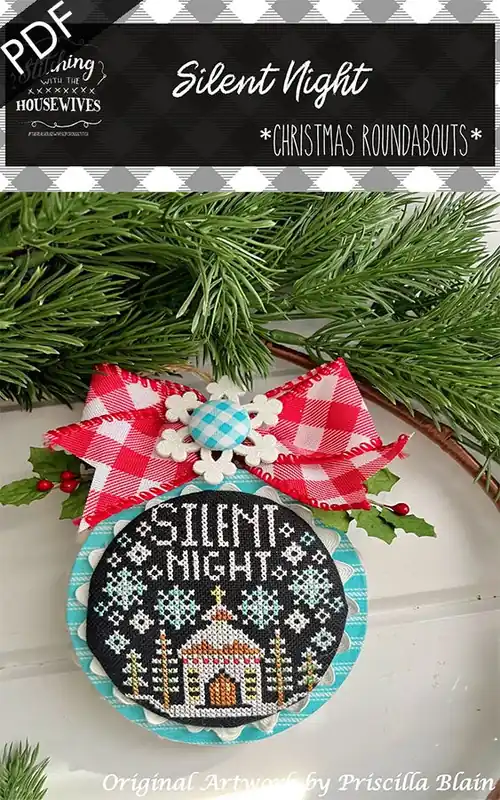 Get Yours Silent Night Downloadable PDF Cross Stitch Pattern | Stitching with the Housewives RoundAbouts
