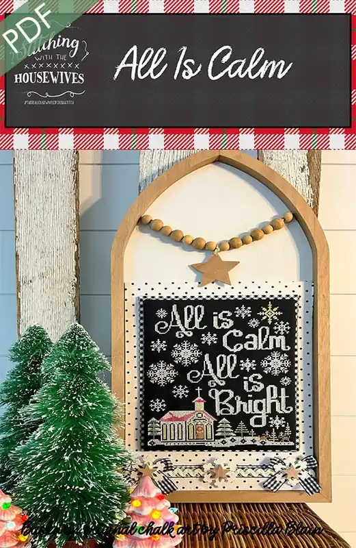 All is Calm Downloadable PDF Cross Stitch Pattern | Stitching with the Housewives Limited Time
