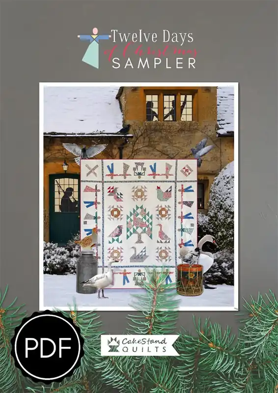 Certified Twelve Days of Christmas Sampler Downloadable PDF Quilting eBook | Cakestand Quilts
