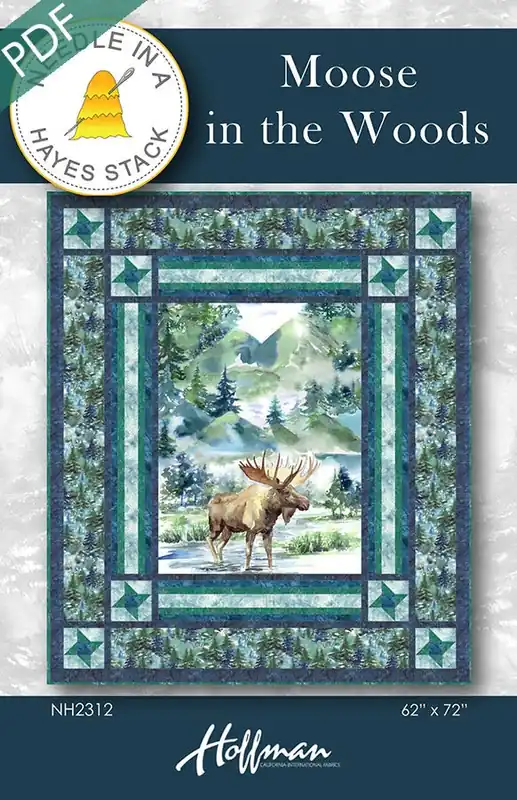 Flash Sale Moose in the Woods Downloadable PDF Quilt Pattern | Needle in a Hayes Stack