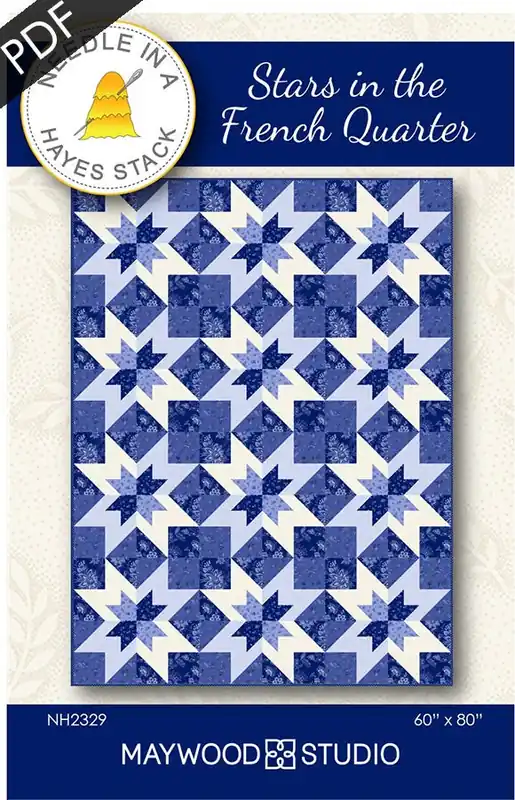 Trusted Brand Stars in the French Quarter Downloadable PDF Quilt Pattern | Needle in a Hayes Stack