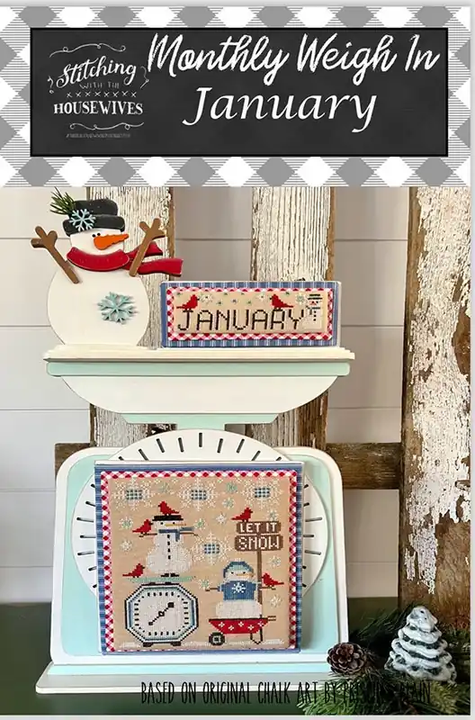 January Monthly Weigh In Cross Stitch Pattern | Stitching with the Housewives Worldwide Shipping
