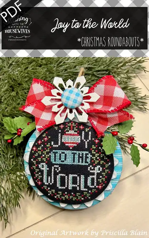 Joy to the World Downloadable PDF Cross Stitch Pattern | Stitching with the Housewives RoundAbouts High Quality