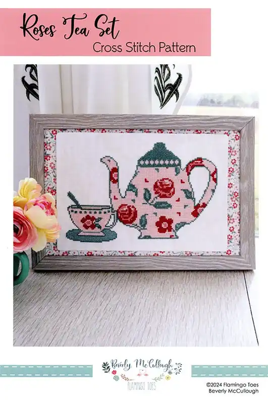 Roses Tea Set Cross Stitch Pattern | Flamingo Toes Fast Shipping