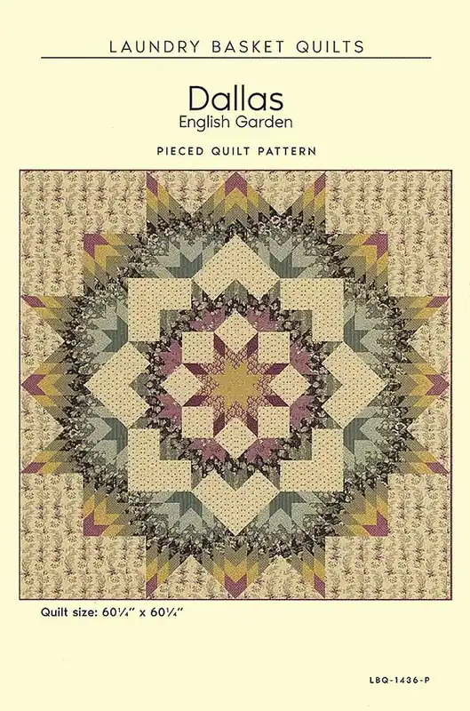 Dallas - English Garden Quilt Pattern | Laundry Basket Quilts #LBQ-1436-P Price Drop