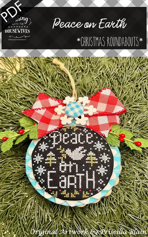 Hot Picks Peace on Earth Downloadable PDF Cross Stitch Pattern | Stitching with the Housewives RoundAbouts