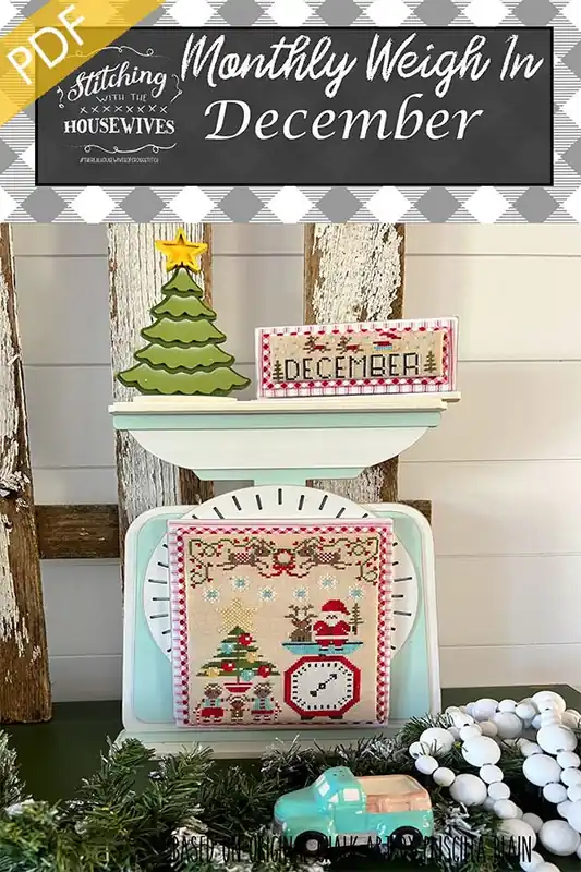 December Monthly Weigh In Downloadable PDF Cross Stitch Pattern | Stitching with the Housewives Free Delivery